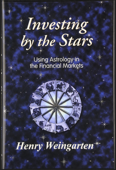 Henry Weingarten - Investing by the Stars