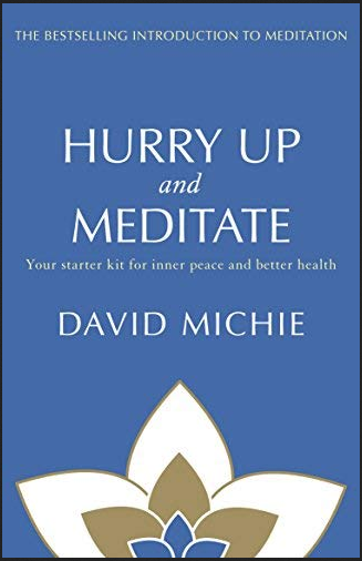 Hurry Up And Meditate Your Starter Kit For Inner Peace And Better Health