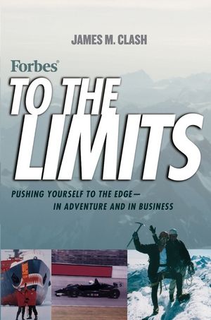 James M.Clash - Forbes to the Limits