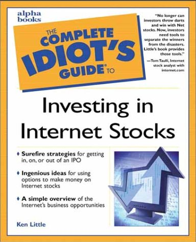 Kenneth E.Little – The Complete Idiots Guide to Investing in Internet Stocks