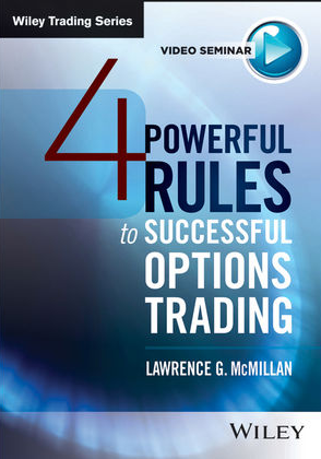 Larry McMillan – Four Powerful Rules to Successful Option Trading