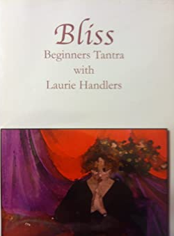 Laurie Handlers – Bliss: Beginner’s Tantra