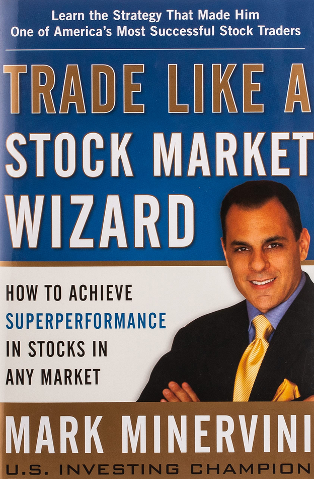 Mark Minervini – Trade Like a Stock Market Wizard