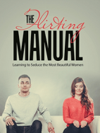 Magic - Flirting Manual (How To Talk To Women Home Study Course)