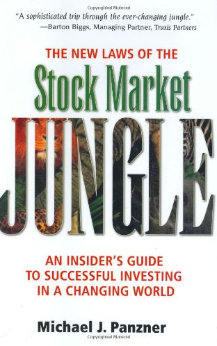 Michael J.Panzner – The New Laws of the Stock Market Jungle