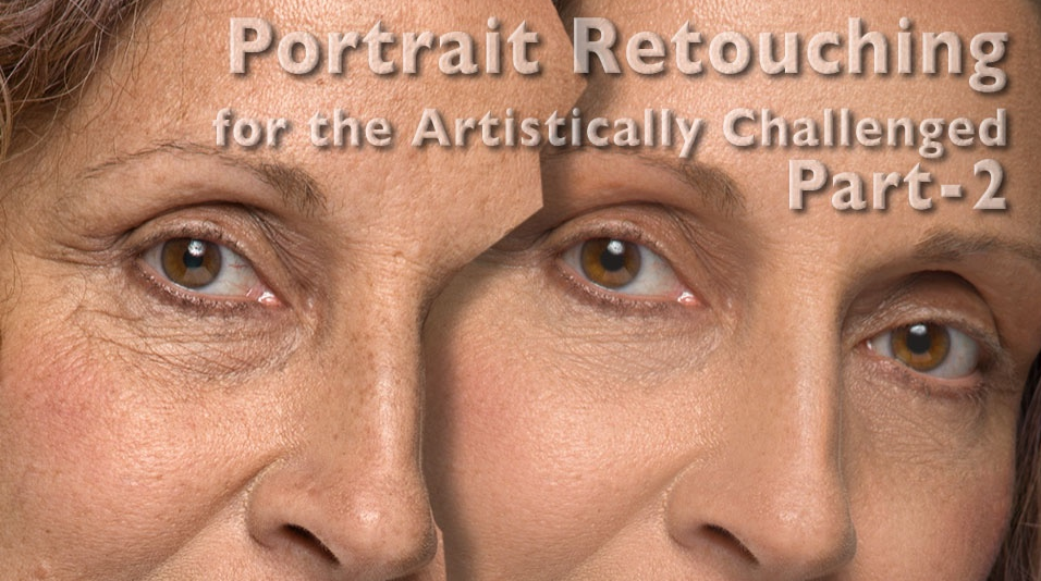 Lee Varis - Portrait Retouching for the Artistically Challenged – part 2