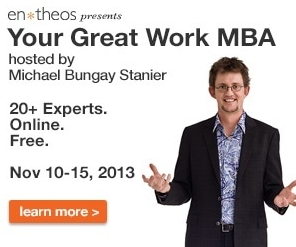 Michael Bungay Stanier - Your Great Work MBA