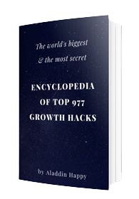 Aladdin Happy – The Worlds Biggest Encyclopedia Of Top 977 Growth Hacks