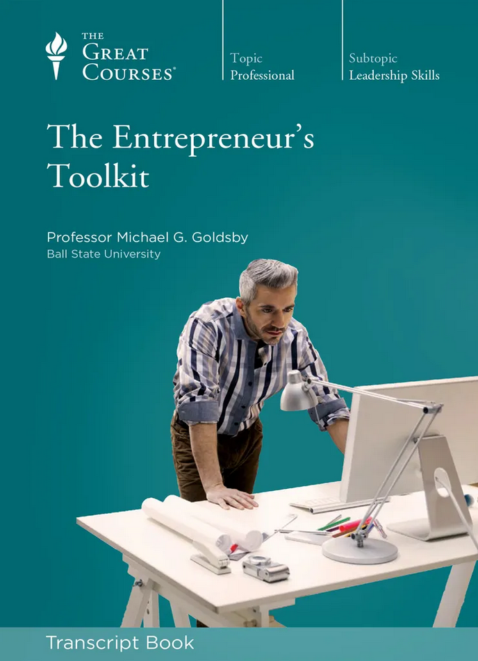 Michael G. Goldsby – The Entrepreneur’s Toolkit