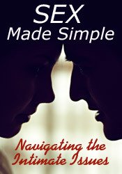 Sex Made Simple Navigating the Intimate Issues - Joe Kort - Marty Klein & Dr. Tammy Nelson & Nelson