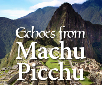 Sue Morter - Echoes from Machu Picchu1