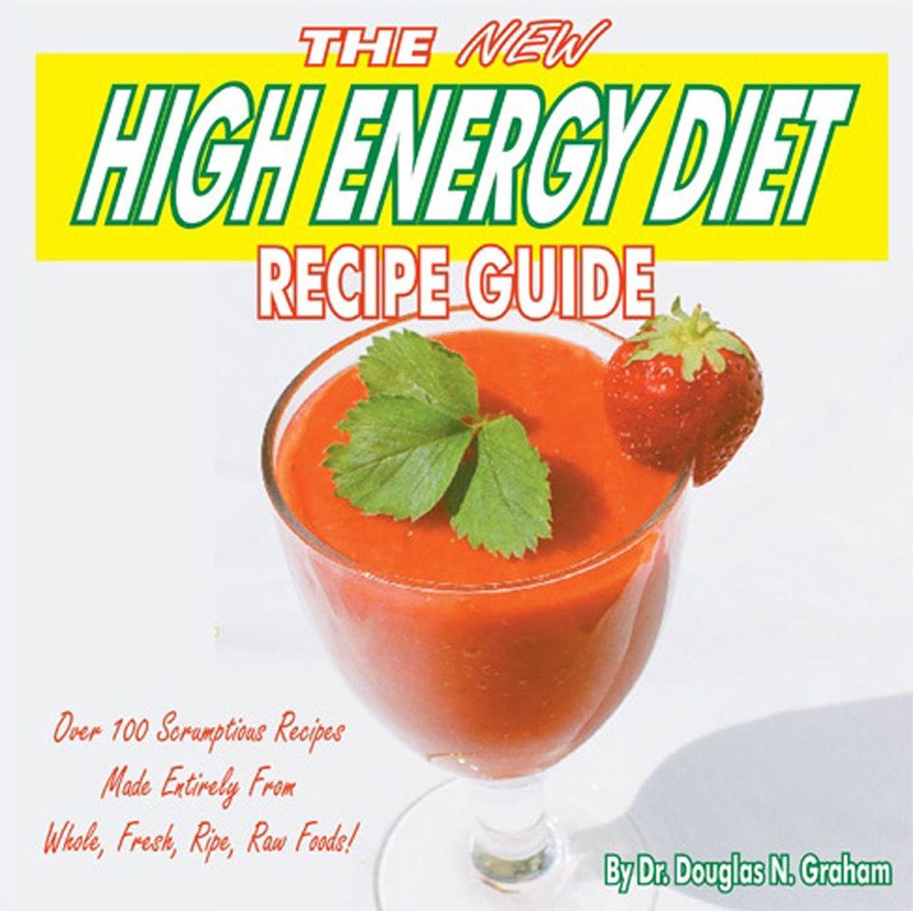 The High Energy Diet