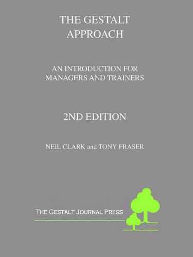 Tony Fraser, Neil Clark - Gestalt Approach - An Introduction for Managers and Trainers1