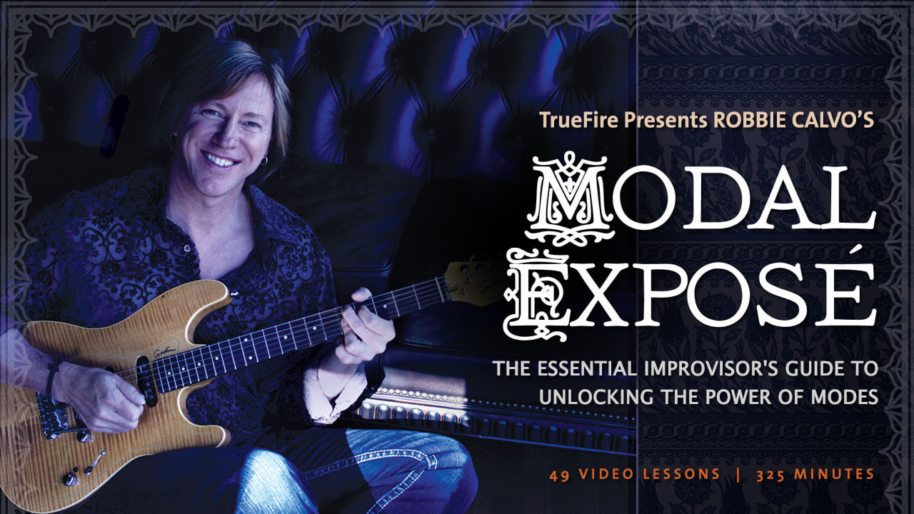 Truefire - Robbie Calvos Modal Expose1