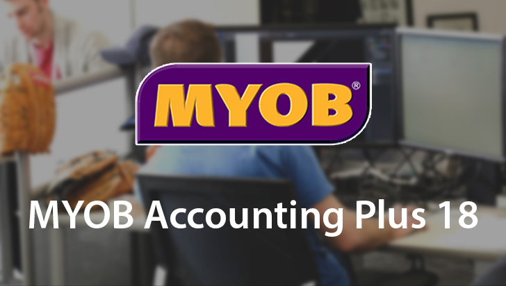 VTC, Rick Martin - MYOB Accounting Plus 18.