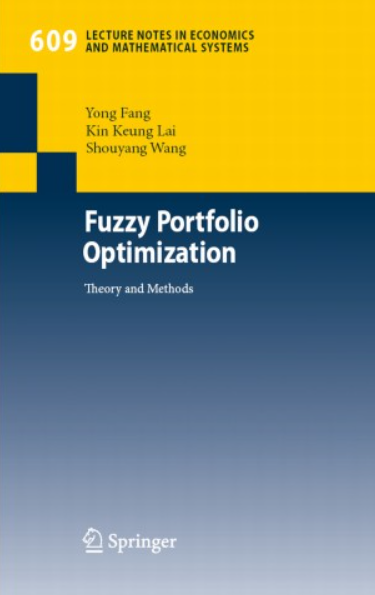 Yong Fang – Fuzzy Portfolio Optimization1