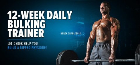 Derek Charlebois - Your 12 Week Daily Mass Bulking Trainer