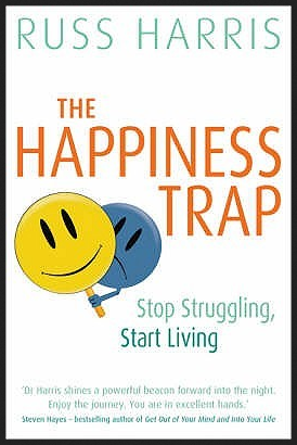 Dr. Russ Harris - The Happiness Trap