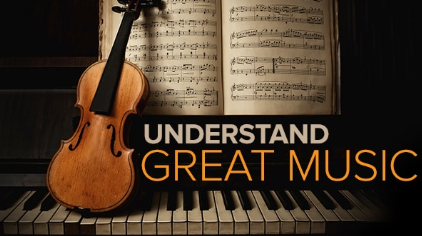 How to Listen to and Understand Great Music