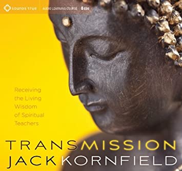 Jack Kornfield - TRANSMISSION