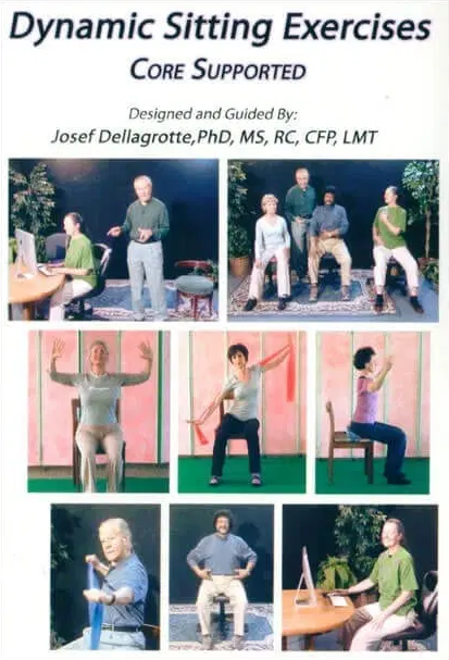 Josef Dellagrotte - Dynamic Sitting Exercises