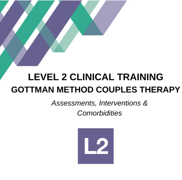 Julie Gottman & John Gottman - Gottman Method Couples Therapy - Level 2 (2022)