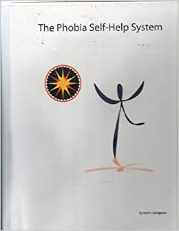 Keith Livingston - The Phobia Self-Help Book w/ Bonuses