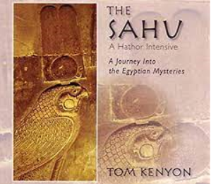 Tom Kenyon - Sahu - A Hathors Intensive1