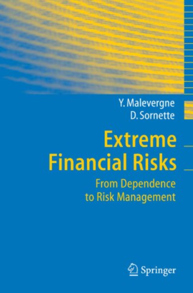 Y.Malevergne, D.Sornette – Extreme Financial Risks1